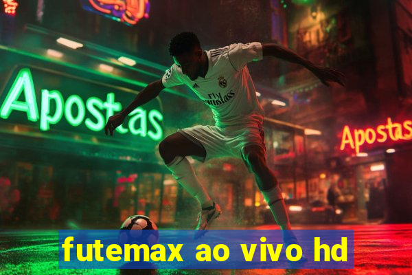 futemax ao vivo hd